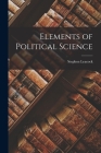 Elements of Political Science By Stephen Leacock Cover Image