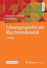 Schwingungslehre Mit Maschinendynamik Cover Image