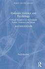 Domestic Violence and Psychology: Critical Perspectives on Intimate Partner Violence and Abuse (Women and Psychology) By Paula Nicolson Cover Image