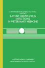 Latent Herpes Virus Infections in Veterinary Medicine: A Seminar in the Cec Programme of Coordination of Research on Animal Pathology, Held at Tübinge (Current Topics in Veterinary Medicine and Animal Science #8467) By G. Wittmann (Editor), R. M. Gaskell (Editor), H. J. Rziha (Editor) Cover Image