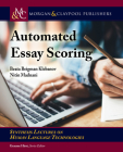 Automated Essay Scoring (Synthesis Lectures on Human Language Technologies) By Beata Beigman Klebanov, Nitin Madnani Cover Image