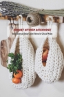 Crochet Kitchen Accessories: Quick Kitchen and Dining Crochet Patterns for Girls and Women: Kitchen Décor Book for Mom Cover Image