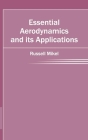 Essential Aerodynamics and Its Applications By Russell Mikel (Editor) Cover Image