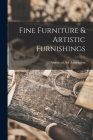 Fine Furniture & Artistic Furnishings Cover Image