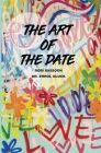 The Art of the Date By Rori Sassoon, Errol Gluck Cover Image
