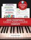 John Thompson's Easiest Piano Course - Complete [With 4 CDs] Cover Image