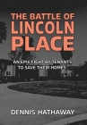 The Battle of Lincoln Place: An Epic Fight By Tenants To Save Their Homes Cover Image
