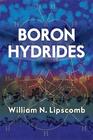 Boron Hydrides (Dover Books on Chemistry) By William N. Lipscomb Cover Image