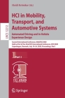 Hci in Mobility, Transport, and Automotive Systems. Automated Driving and In-Vehicle Experience Design: Second International Conference, Mobitas 2020, By Heidi Krömker (Editor) Cover Image