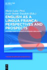 English as a Lingua Franca: Perspectives and Prospects: Contributions in Honour of Barbara Seidlhofer (Trends in Applied Linguistics [Tal] #24) Cover Image