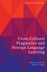 Cross-Cultural Pragmatics and Foreign Language Learning Cover Image