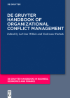 de Gruyter Handbook of Organizational Conflict Management Cover Image
