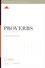 Proverbs: A 12-Week Study (Knowing the Bible) Cover Image