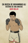 En Busca de Muhammad Ali Cover Image