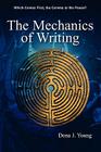 The Mechanics of Writing: Which Comes First, the Comma or the Pause? By Dona J. Young Cover Image