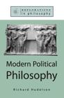 Modern Political Philosophy (Explorations in Philosophy) By Richard Hudelson Cover Image