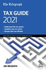 The Telegraph Tax Guide 2021: Your Complete Guide to the Tax Return for 2020/21 Cover Image