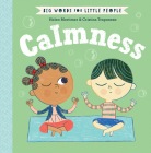 Big Words for Little People: Calmness By Helen Mortimer, Cristina Trapanese (Illustrator) Cover Image