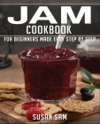 Jam Cookbook: Book 2, for Beginners Made Easy Step by Stap Cover Image