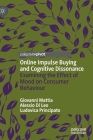 Online Impulse Buying and Cognitive Dissonance: Examining the Effect of Mood on Consumer Behaviour Cover Image