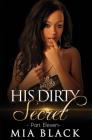 His Dirty Secret 11 By Mia Black Cover Image