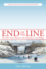 End of the Line: The 1857 Train Wreck at the Desjardins Canal Bridge By Don McIver Cover Image