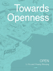 Towards Openness By Li Hu, Huang Wenjing Cover Image