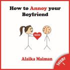 How to Annoy your Boyfriend: Forever Cover Image