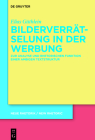 Bilderverrätselung in der Werbung By Elias Güthlein Cover Image