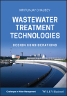 Wastewater Treatment Technologies (Challenges in Water Management) By Mritunjay Chaubey Cover Image