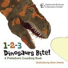 1-2-3 Dinosaurs Bite!: A Prehistoric Counting Book By American Museum of Natural History Cover Image