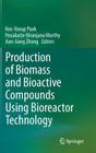 Production of Biomass and Bioactive Compounds Using Bioreactor Technology By Kee-Yoeup Paek (Editor), Hosakatte Niranjana Murthy (Editor), Jian-Jiang Zhong (Editor) Cover Image