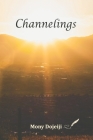 Channelings By Mony Dojeiji Cover Image