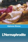 L'Hermaphrodite Cover Image