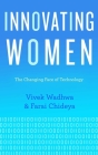 Innovating Women: The Changing Face of Technology Cover Image