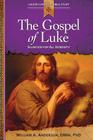 Gospel of Luke: Salvation for All Humanity (Liguori Catholic Bible Study) By William Anderson Cover Image