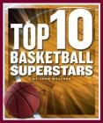 Top 10 Basketball Superstars Cover Image