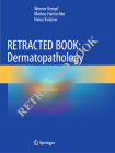 Dermatopathology By Werner Kempf, Markus Hantschke, Heinz Kutzner Cover Image