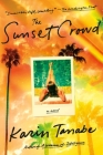 The Sunset Crowd: A Novel Cover Image