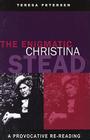 The Enigmatic Christina Stead: A Provocative Re-Reading Cover Image