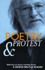 Poetry and Protest: A Dennis Brutus Reader Cover Image