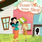 Flossie's Beauty Shop By Camille Lancaster, Paris Beauchamp (Illustrator) Cover Image
