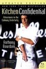 Kitchen Confidential Updated Ed: Adventures in the Culinary Underbelly Cover Image