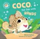 Coco, the Fish with Hands (Endangered Animals #1) By Aleesah Darlison Cover Image