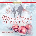 Miracle Creek Christmas Lib/E By Krista Jensen, Christine Williams (Read by) Cover Image
