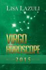 Virgo Horoscope By Lisa Lazuli Cover Image