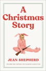 A Christmas Story: The Book That Inspired the Hilarious Classic Film By Jean Shepherd Cover Image