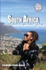 South Africa: A Quick Guide to Cape Town & Jo'burg By Kishema Pendu Malik Cover Image