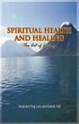 Spiritual Health and Healing: The Art of Living By Vedantin Ping Luo, Dennis Hill Cover Image