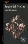 Los Alemanes (Premio Alfaguara 2024) / The Germans (PREMIO ALFAGUARA DE NOVELA) Cover Image